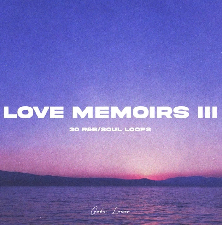 🎤 Gabe Lucas - Love Memoirs Vol. 3